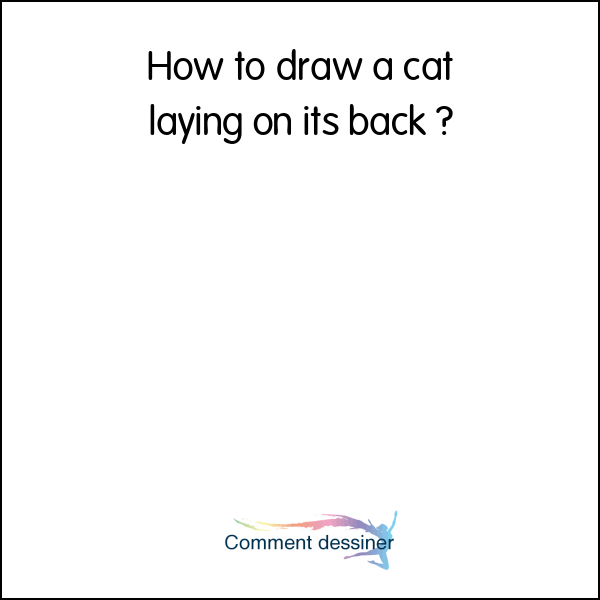 How to draw a cat laying on its back